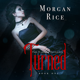 okładka Turned (Book One in the Vampire Journals)audiobook | MP3 | Rice Morgan