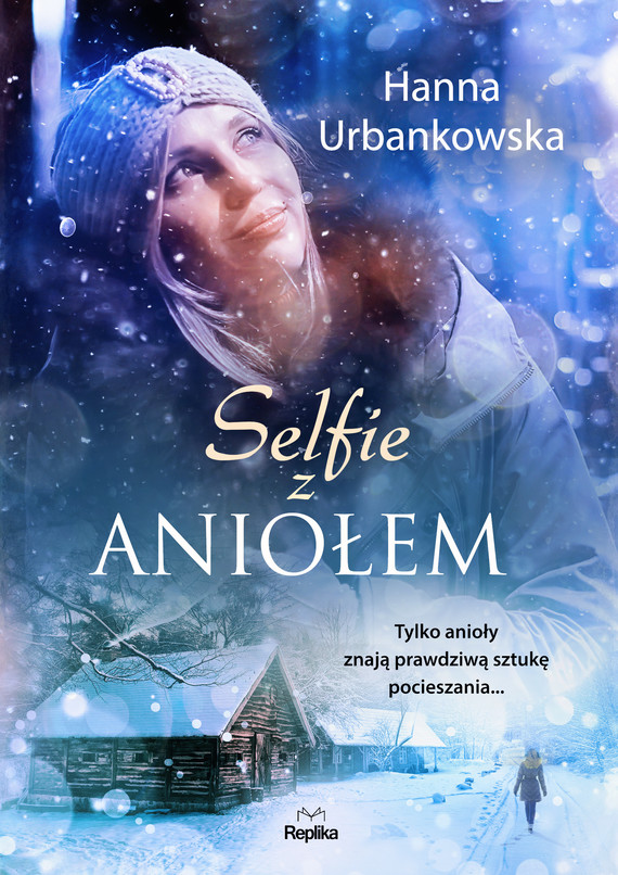 okładka Selfie z aniołemebook | epub, mobi | Hanna Urbankowska