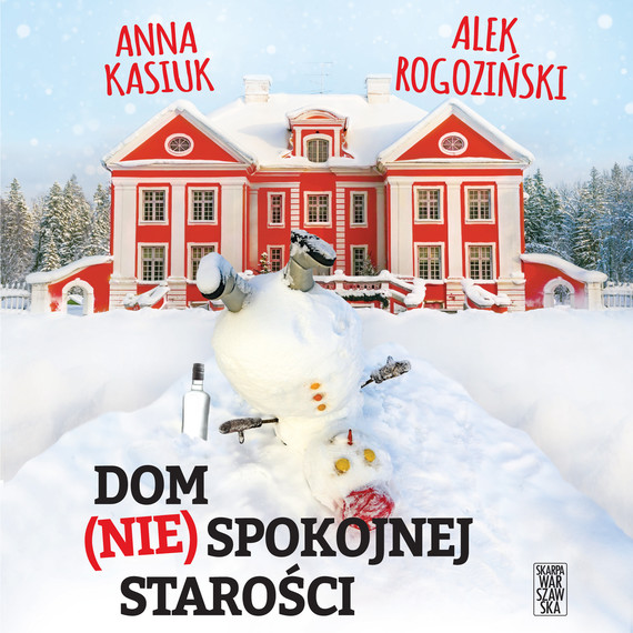 okładka Dom (nie)spokojnej starościaudiobook | MP3 | Alek Rogoziński, Anna Kasiuk