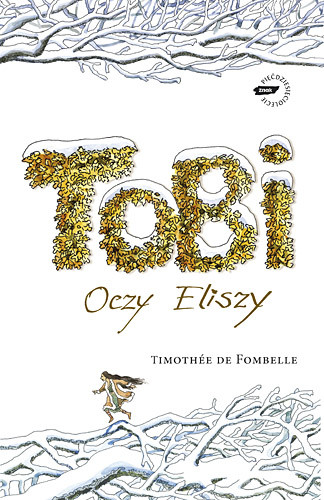 okładka Tobi. Oczy Eliszy książka | Timothée de Fombelle