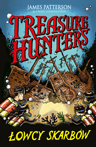 okładka Treasure Hunters. Łowcy skarbów książka | James Patterson, Chris Grabenstein