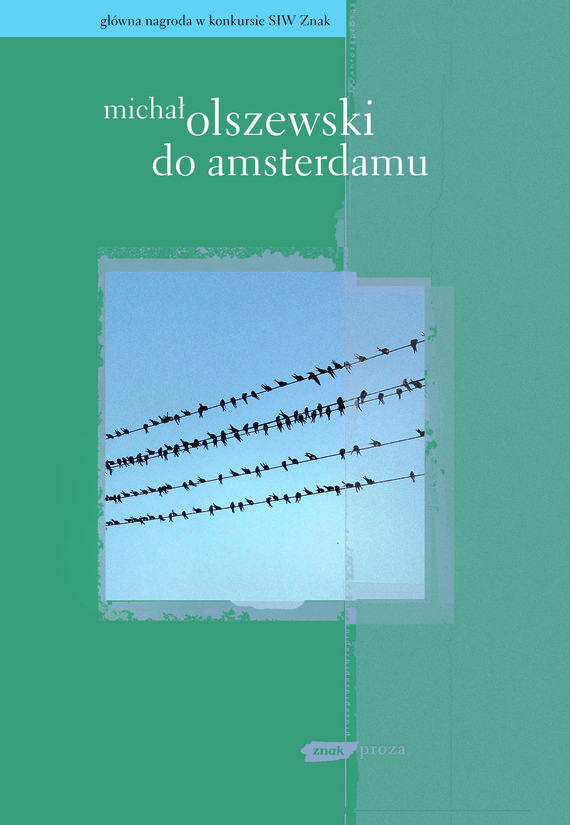 okładka Do Amsterdamu książka | Michał Olszewski