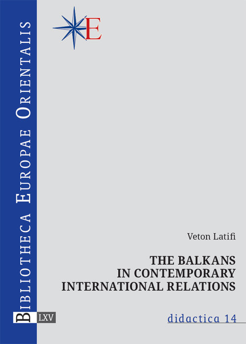okładka The Balkans in contemporary international relationsksiążka |  | Veton Latifi