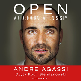 okładka Open. Autobiografia tenisistyaudiobook | MP3 | Andre Agassi