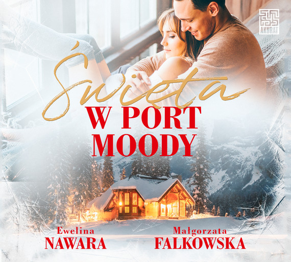 okładka Święta w Port Moodyaudiobook | MP3 | Ewelina Nawara, Małgorzata Falkowska