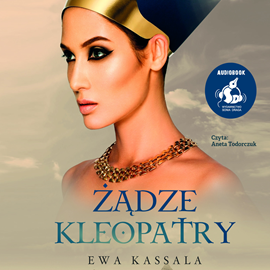 okładka Żądze Kleopatry audiobook | MP3 | Ewa Kassala