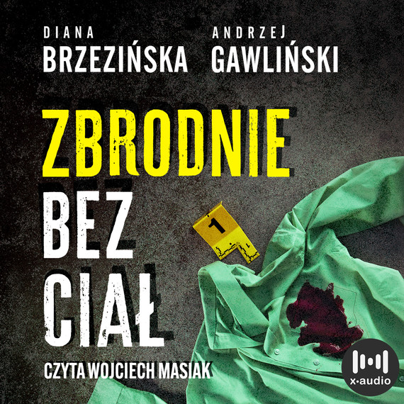 okładka Zbrodnie bez ciałaudiobook | MP3 | Diana Brzezińska, Andrzej Gawliński