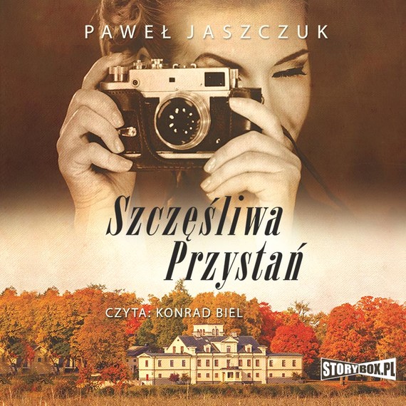 okładka Szczęśliwa przystańaudiobook | MP3 | Paweł Jaszczuk