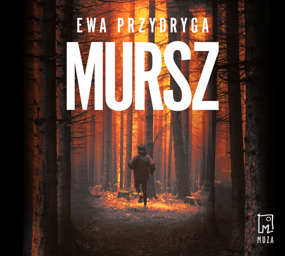 okładka Mursz audiobook | MP3 | Ewa Przydryga