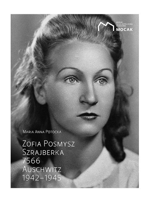 okładka Zofia Posmysz Szrajberka 7566 Auschwitz 1942-1945książka |  | MariaAnna Potocka