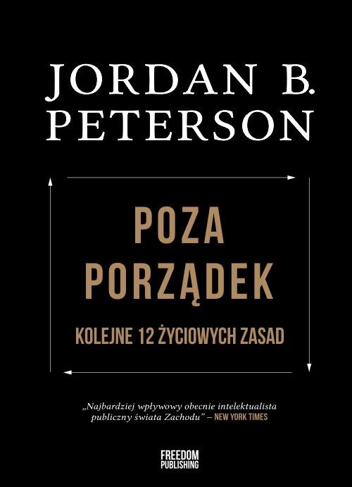 okładka Poza porządek Kolejne 12 życiowych zasadksiążka |  | Peterson JordanB.