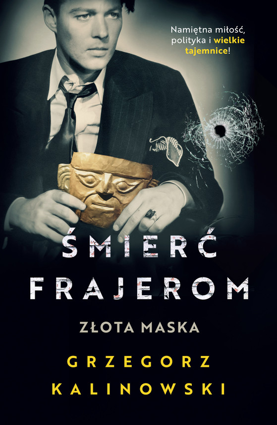 okładka Śmierć frajerom. Złota maska ebook | epub, mobi | Grzegorz Kalinowski