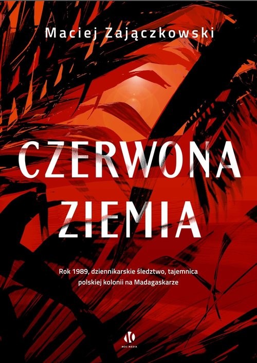 okładka Czerwona ziemia książka | Maciej Zajączkowski