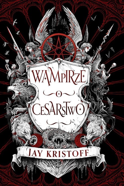 okładka Wampirze cesarstwo Księga 1 książka | Jay Kristoff