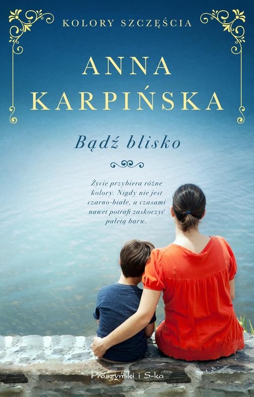 okładka Bądź blisko książka | Anna Karpińska
