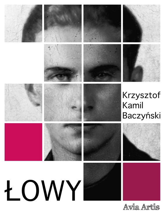 okładka Łowyebook | epub, mobi | Krzysztof Kamil Baczyński