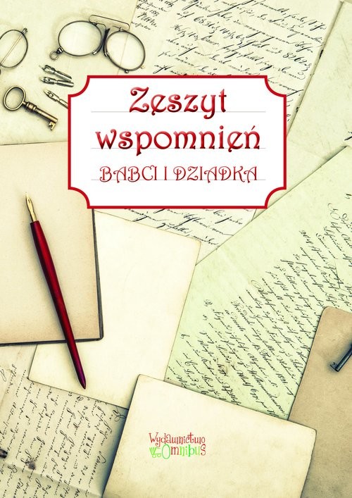 okładka Zeszyt wspomnień babci i dziadkaksiążka |  | Jakubczyk Justyna