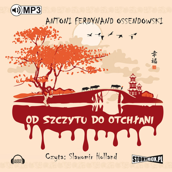 okładka Od szczytu do otchłani audiobook | MP3 | Ferdynand Antoni Ossendowski