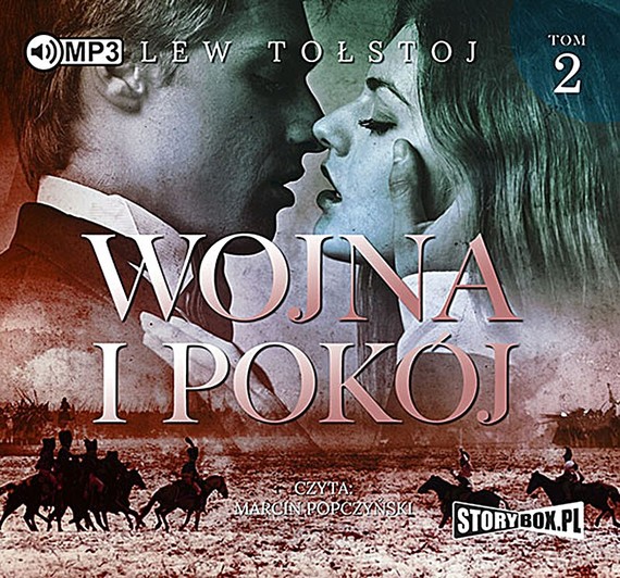 okładka Wojna i pokój. Tom 2 audiobook | MP3 | Lew Tołstoj