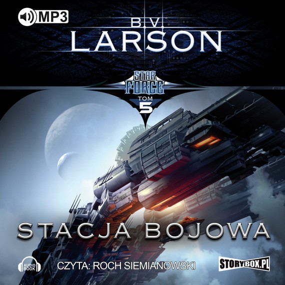 okładka Star Force. Tom 5. Stacja bojowaaudiobook | MP3 | B.V. Larson