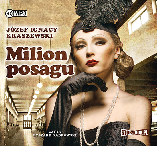 okładka Milion posaguaudiobook | MP3 | Józef Ignacy Kraszewski