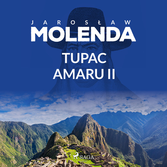 okładka Tupac Amaru IIaudiobook | MP3 | Jarosław Molenda