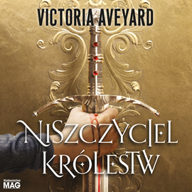 okładka Niszczyciel królestw audiobook | MP3 | Victoria Aveyard