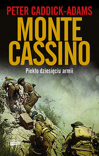 okładka Monte Cassino. Piekło dziesięciu armii wyd. 2021
 książka | Peter Caddick-Adams