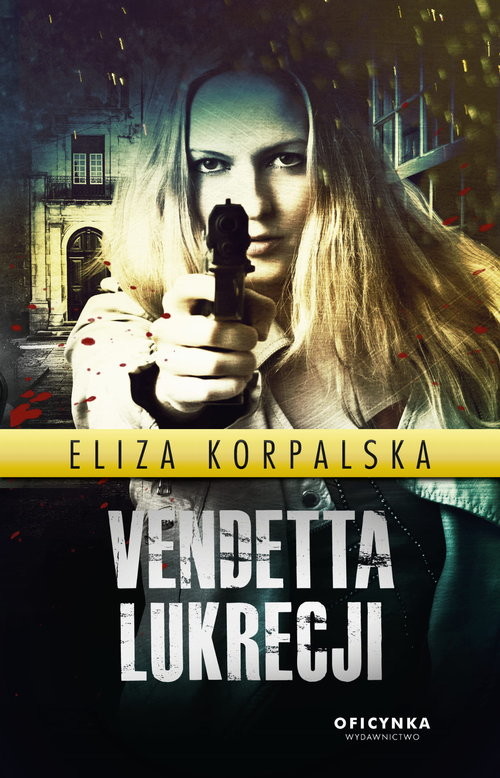 okładka Vendetta Lukrecjiksiążka |  | Eliza Korpalska