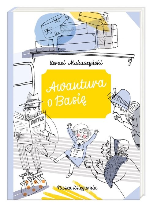 okładka Awantura o Basię książka | Kornel Makuszyński