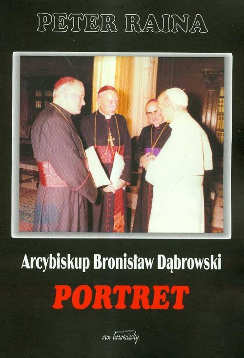 Arcybiskup Bronisław Dąbrowski Portret
