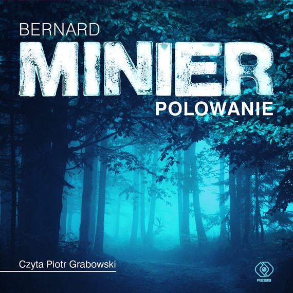 okładka Polowanieaudiobook | MP3 | Bernard Minier