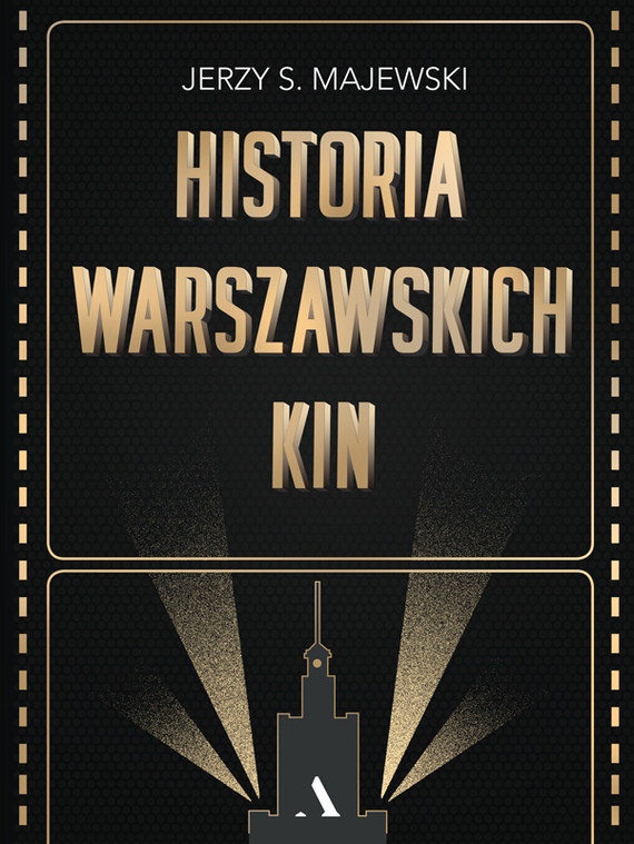 okładka Historia warszawskich kinebook | epub, mobi | Jerzy S. Majewski