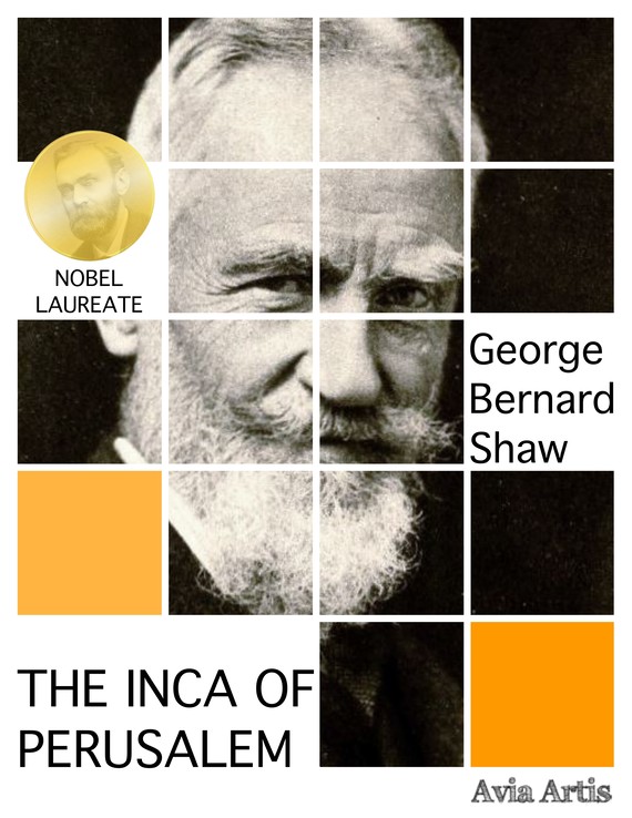 okładka The Inca of Perusalemebook | epub, mobi | George Bernard Shaw