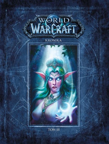 okładka World of Warcraft: Kronika Tom 3
książka |  | Peter Lee, Emily Chen, Stanton Feng, Joseph Lacroix
