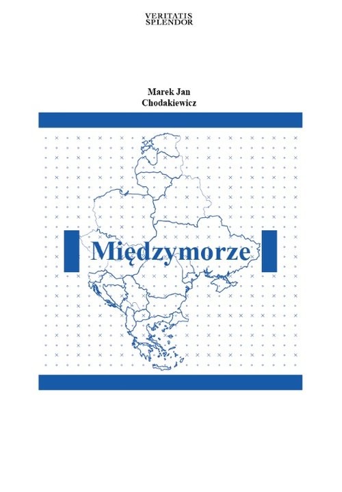 okładka Międzymorzeksiążka |  | Chodakiewicz MarekJan