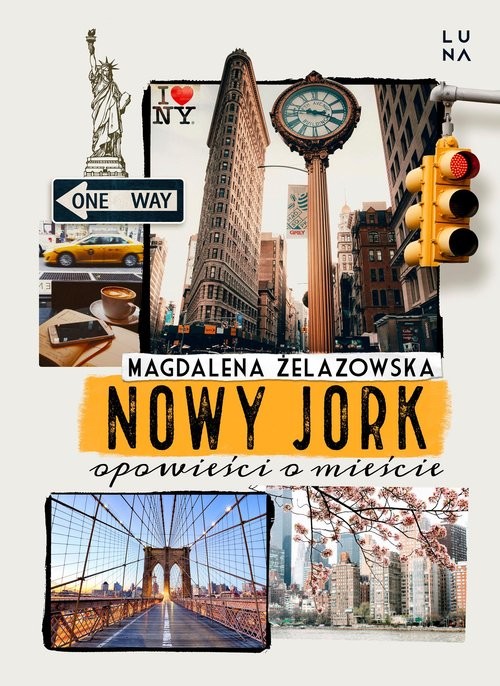 okładka Nowy Jork Opowieści o mieścieksiążka |  | Magdalena Żelazowska