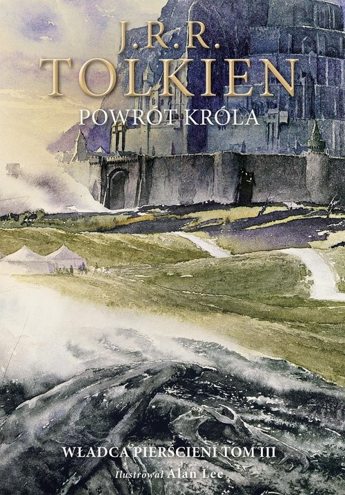 okładka Powrót króla. Wersja ilustrowanaksiążka |  | J.R.R. Tolkien