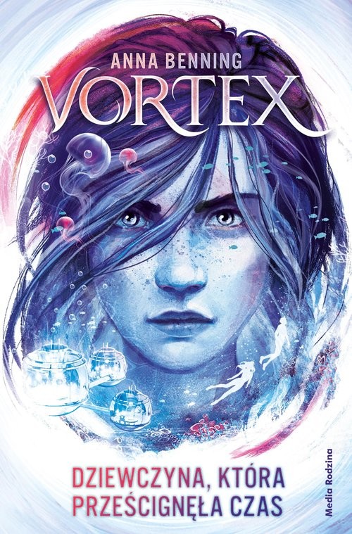 okładka Vortex Dziewczyna która prześcignęła czas książka | Anna Benning