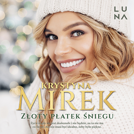 okładka Złoty płatek śniegu audiobook | MP3 | Krystyna Mirek