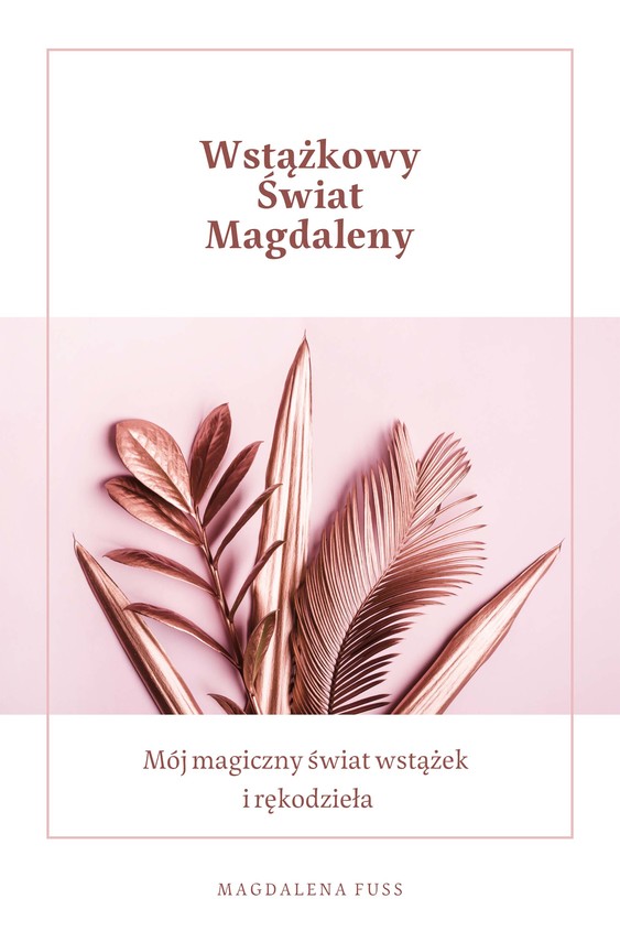 okładka Wstążkowy świat Magdalenyebook | pdf | Magdalena Fuss
