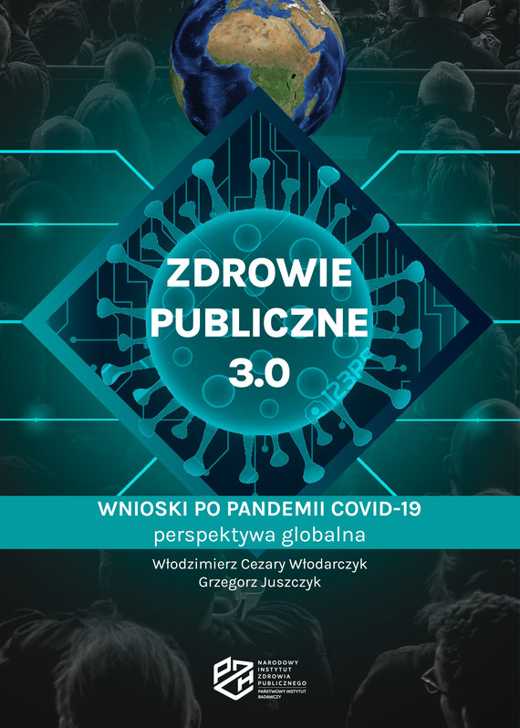 okładka Zdrowie publiczne 3.0 ebook | epub, mobi, pdf | prof. Włodzimierz Włodarczyk, dr hab. Grzegorz Juszczyk