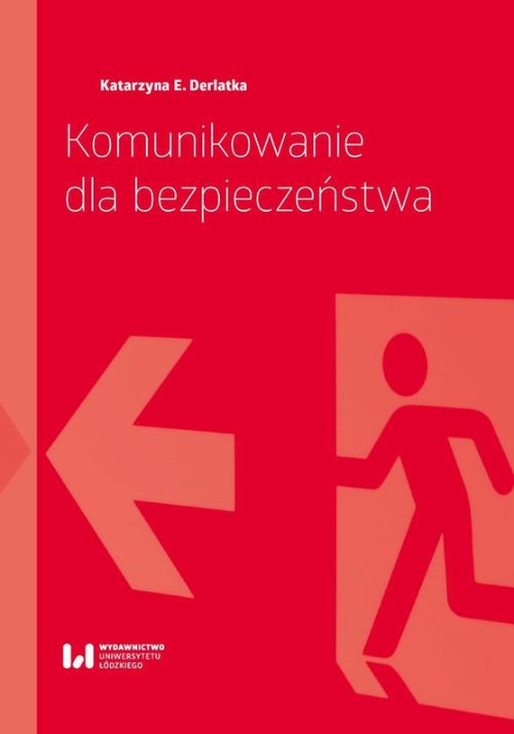 okładka Komunikowanie dla bezpieczeństwaebook | pdf | Katarzyna E. Derlatka