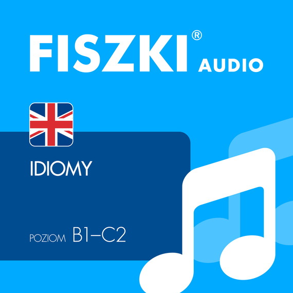 okładka FISZKI audio – angielski – Idiomy audiobook | MP3 | Patrycja Wojsyk