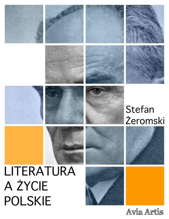 okładka Literatura a życie Polskie ebook | epub, mobi | Stefan Żeromski