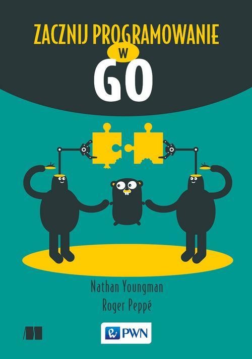 okładka Zacznij programowanie w Goebook | epub, mobi | Nathan Youngman, Roger Peppé