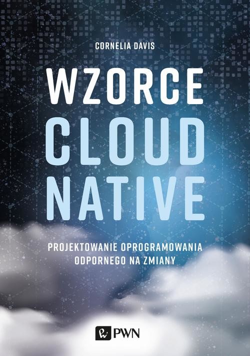 okładka Wzorce Cloud Native ebook | epub, mobi | Cornelia Davies