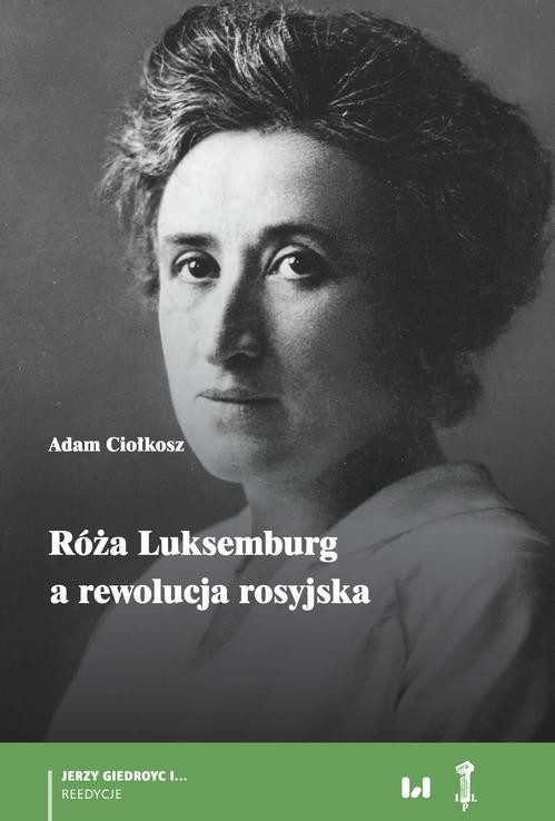 okładka Róża Luksemburg a rewolucja rosyjskaebook | pdf | Adam Ciołkosz