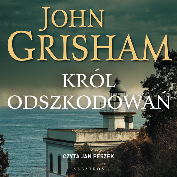 okładka KRÓL ODSZKODOWAŃ audiobook | MP3 | John Grisham