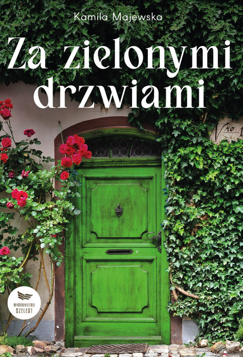 okładka Za zielonymi drzwiami książka | Kamila Majewska